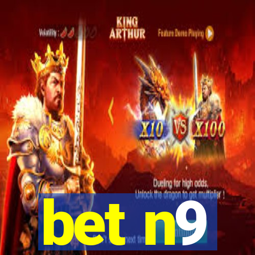 bet n9